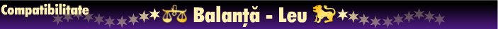 Horoscop - Compatibilitatea balanta-leu