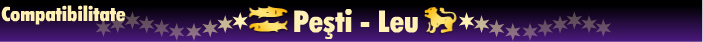 Horoscop - Compatibilitate pesti-leu