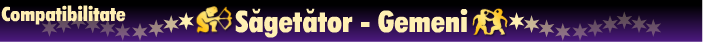 Horoscop - Compatibilitate sagetator-gemeni